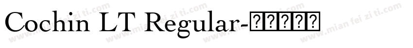 Cochin LT Regular字体转换